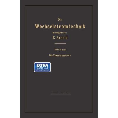 Die Transformatoren, Taschenbuch von Engelbert Arnold,Jens Lassen La Cour, Springer Berlin, 978-3-662-34314-2