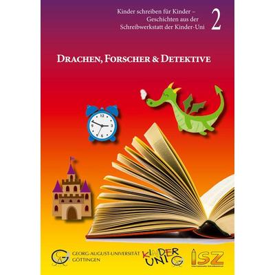Drachen, Forscher & Detektive, Taschenbuch von , Cuvillier Verlag, 978-3-7369-9269-6