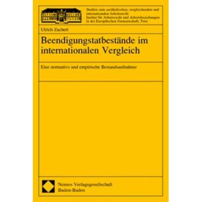 Beendigungstatbestände im internationalen Vergleich, Taschenbuch von Ulrich Zachert, Nomos, 978-3-8329-0616-0