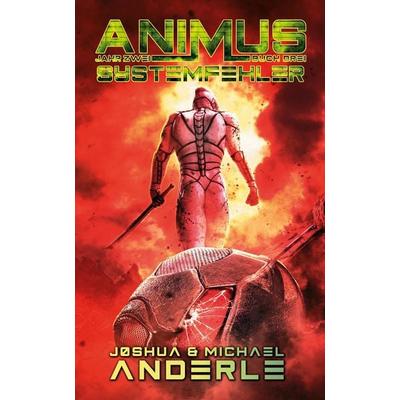 Systemfehler, Taschenbuch von Michael Anderle,Joshua Anderle, LMBPN International, 978-1-64202-816-4