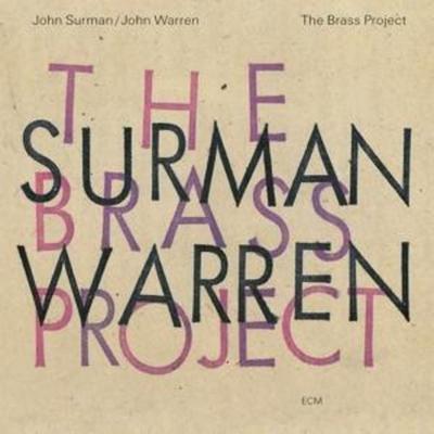 The Brass Project (Touchstones) - Surman,Warren, CD