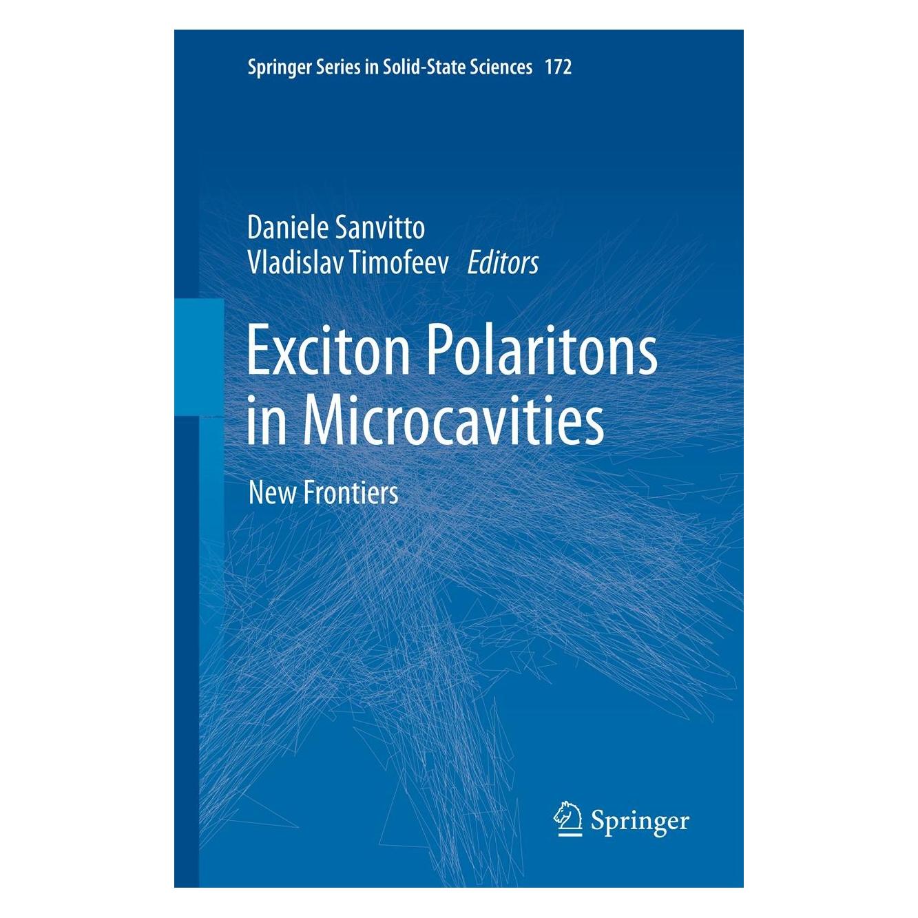 Springer Exciton Polaritons in Microcavities (Englisch, Hardcover, Daniele Sanvitto, Vladislav Timofeev) (9783642241857)