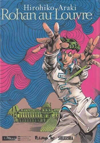 Hirohiko Araki - Rohan au Louvre - Preis vom 02.10.2026 23:42:20 h