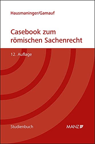 Herbert Hausmaninger - Casebook zum römischen Sachenrecht (Studienbuch) - Preis vom 17.10.2026 19:25:27 h