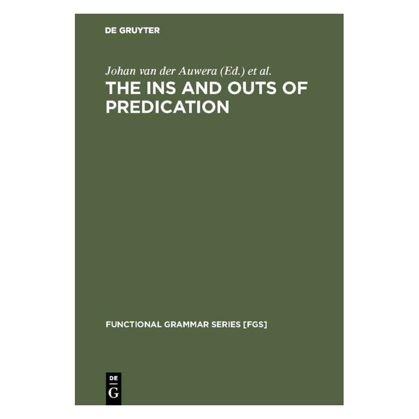 De Gruyter The Ins and Outs of Predication (Englisch, Hardcover, Johan van der Auwera, Louis Goossens) (67761331)