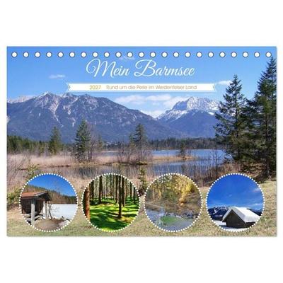 Mein Barmsee - Rund um die Perle im Werdenfelser Land (Tischkalender 2027 DIN A5 quer), CALVENDO Monatskalender