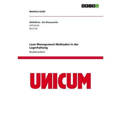 Lean Management Methoden in der Lagerhaltung, Taschenbuch von Matthias Grübl, GRIN, 978-3-346-52975-6