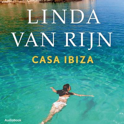 Casa Ibiza - Linda Van Rijn, Audio, 9789463622202