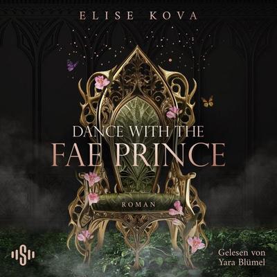 Married into Magic: Dance with the Fae Prince - Elise Kova, Audio, 9783844941289