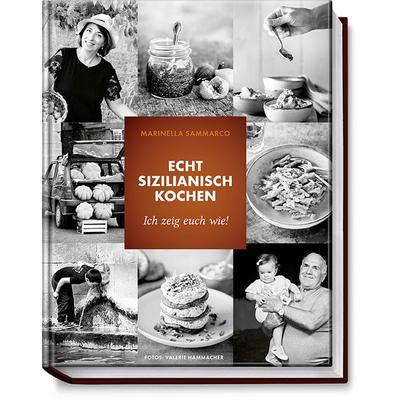 Echt sizilianisch kochen, Gebundene Ausgabe von Marinella Sammarco,Natascha Ziltz, Becker Joest Volk Verlag, 978-3-95453-203-2