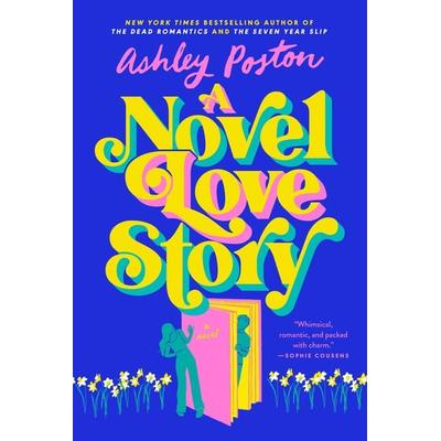 A Novel Love Story, Taschenbuch von Ashley Poston, Penguin LLC US, 978-0-593-64097-5