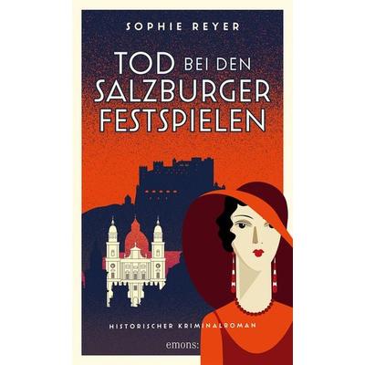 Tod bei den Salzburger Festspielen, Taschenbuch von Sophie Reyer, Emons Verlag