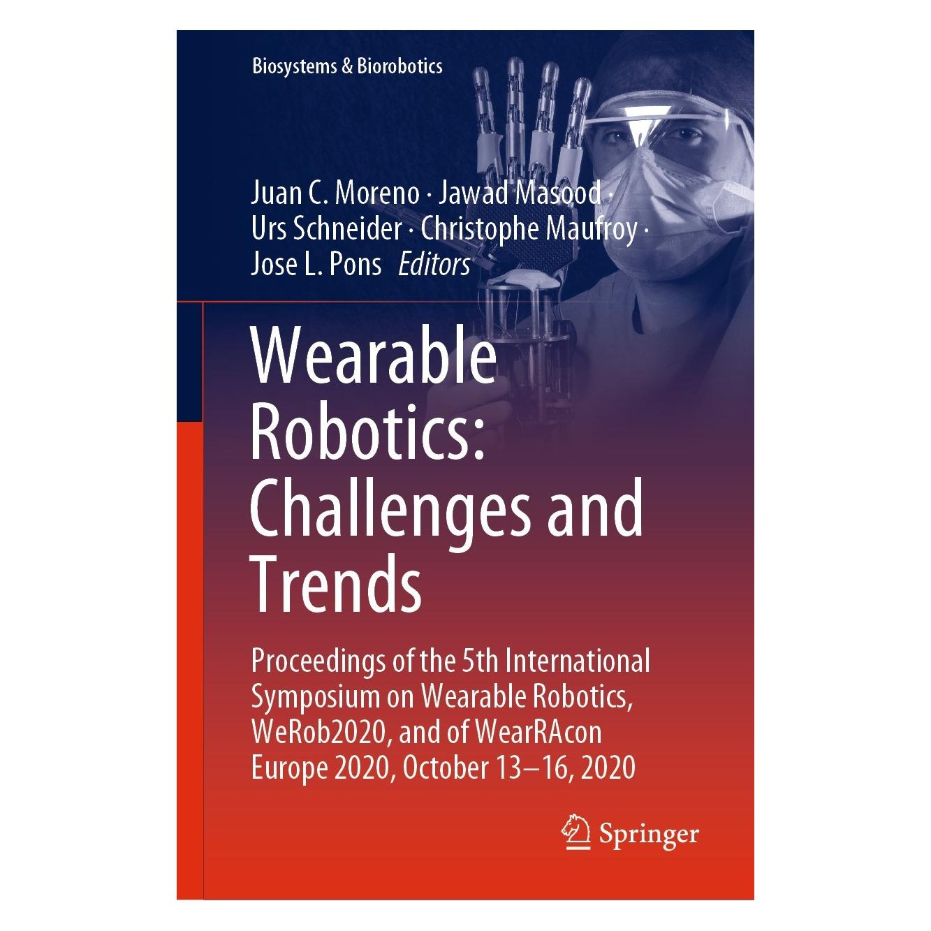 Springer Wearable Robotics: Challenges and Trends (Englisch, Hardcover, Christophe Maufroy, Jawad Masood, Jose L. Pons, Juan C. Moreno, Urs Schneider) (9783030695460)