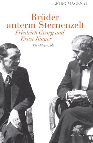 Jörg Magenau - Brüder unterm Sternenzelt - Friedrich Georg und Ernst Jünger: Eine Biographie - Preis vom 18.10.2026 19:22:15 h
