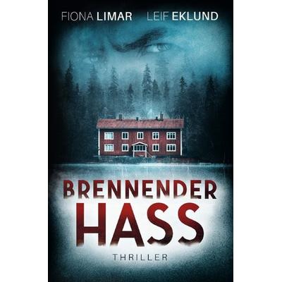 Brennender Hass, Taschenbuch von Fiona Limar, Epubli