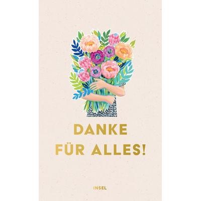 Danke für alles!, Gebundene Ausgabe von , Insel Verlag, 978-3-458-64526-9