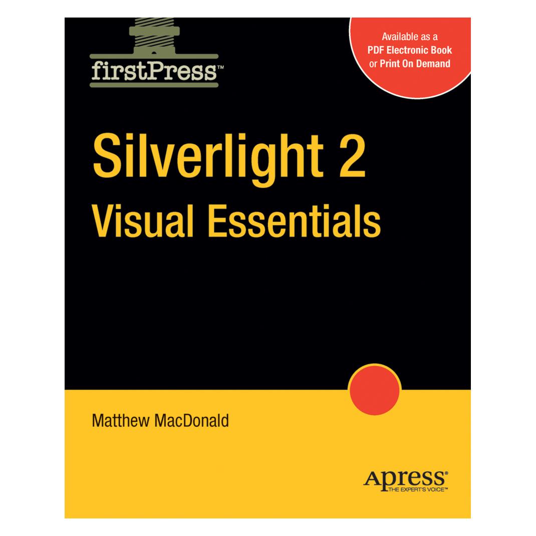 Springer Silverlight 2 Visual Essentials (Englisch, Softcover, Matthew MacDonald) (55514913)