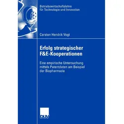 Erfolg strategischer F&E-Kooperationen, Fachbücher von Carsten Hendrik Vogt