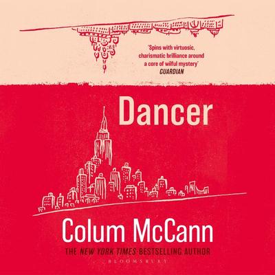 Dancer - Colum McCann, Audio, 9781526658869