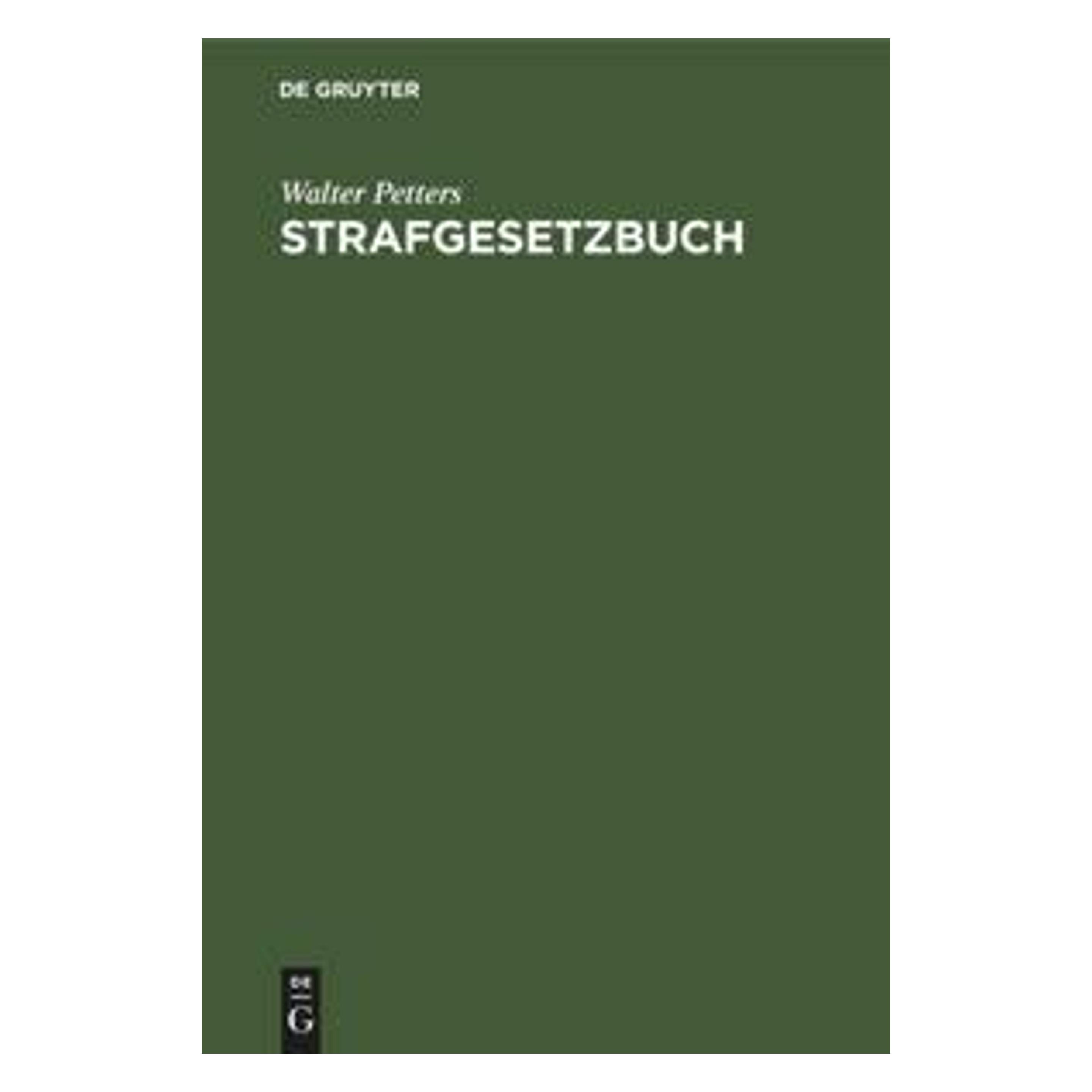 De Gruyter Strafgesetzbuch (Deutsch, Hardcover, Walter Petters) (47909690)