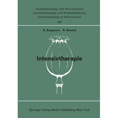 Intensivtherapie, Taschenbuch von , Springer Berlin, 978-3-540-07479-3