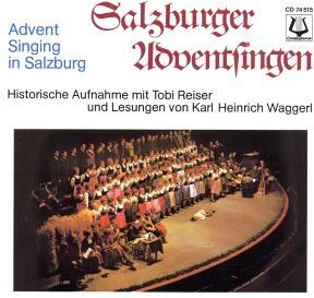 T. Reiser - Salzburger Adventsingen - Historische Aufnahme mit Tobi Reiser und Lesungen von Karl Heinrich Waggerl - Preis vom 30.09.2026 09:01:18 h