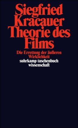 Siegfried Kracauer - Suhrkamp Taschenbuch Wissenschaft Nr. 546: Theorie des Films: Die Errettung der äußeren Wirklichkeit - Preis vom 15.10.2026 23:06:25 h