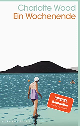 Charlotte Wood - Ein Wochenende - Preis vom 09.10.2026 07:28:09 h