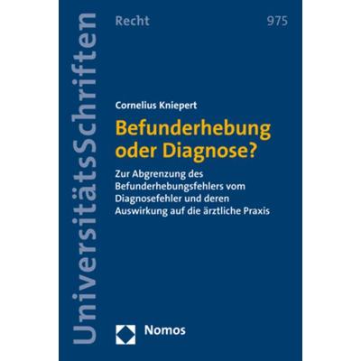 Befunderhebung oder Diagnose?, Taschenbuch von Cornelius Kniepert, Nomos, 978-3-8487-6791-5