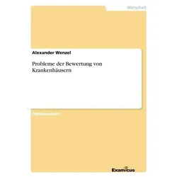 Probleme der Bewertung von Krankenhäusern, Fachbücher von Alexander Wenzel