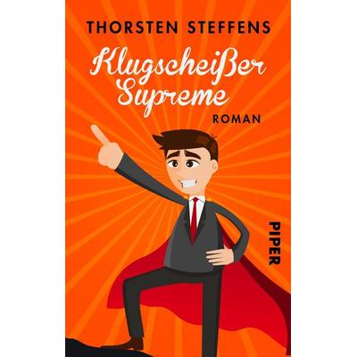 Klugscheißer Supreme, Taschenbuch von Thorsten Steffens, Piper Taschenbuch