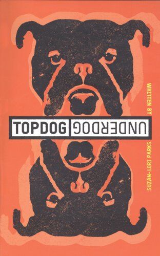 Suzan-Lori Parks - Topdog/Underdog - Preis vom 12.10.2026 11:37:12 h
