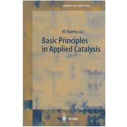 Basic Principles in Applied Catalysis, Fachbücher von Manfred Baerns