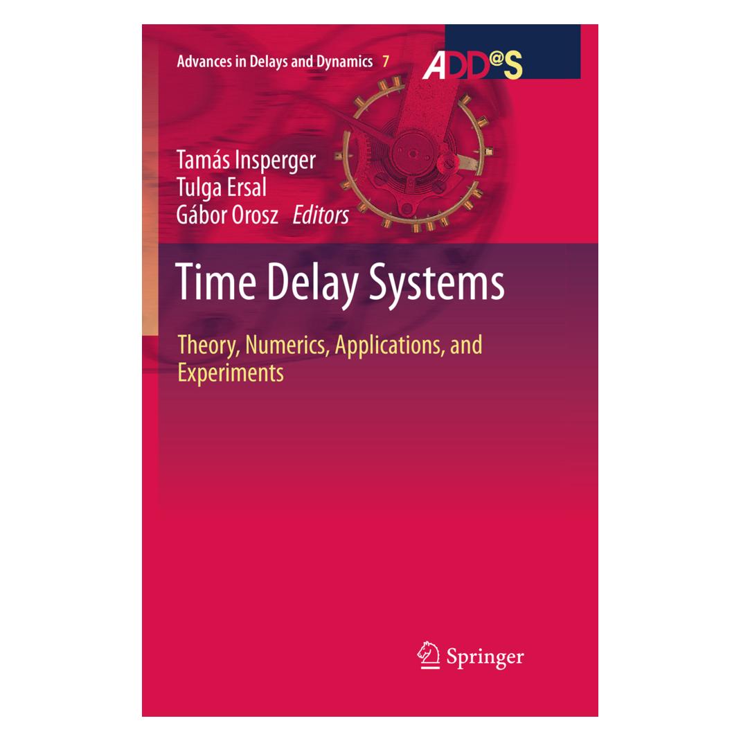 Springer Time Delay Systems (Englisch, Softcover, Gábor Orosz, Tamás Insperger, Tulga Ersal) (56004446)