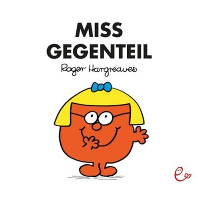 Miss Gegenteil, Taschenbuch von Roger Hargreaves, Rieder, Susanna, 978-3-946100-01-0