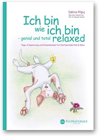 Sabina Pilguj - Ich bin wie ich bin - genial und total relaxed - Preis vom 16.10.2026 11:41:07 h
