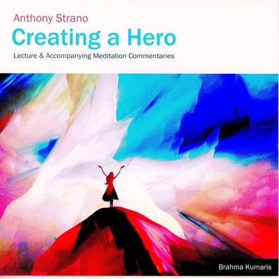 Creating a Hero - Anthony Strano, Audio, 9781914988332
