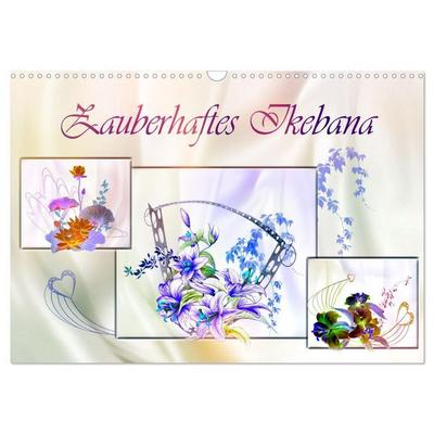 Zauberhaftes Ikebana (Wandkalender 2027 DIN A3 quer), CALVENDO Monatskalender