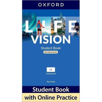 Life Vision: Advanced: Student Book with Online Practice, Taschenbuch von Paul Kelly, Oxford University ELT, 978-0-19-408127-6