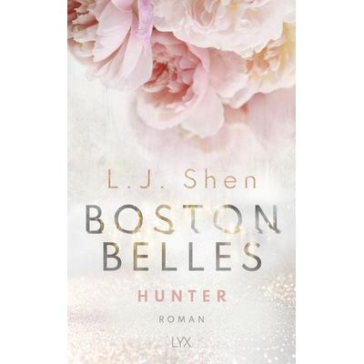 Boston Belles - Hunter, Taschenbuch von L. J. Shen, Lyx