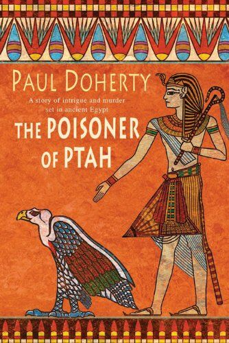 Paul Doherty - The Poisoner of Ptah. (Ancient Egyptian Mysteries 6) (Amerotke 6) - Preis vom 13.10.2026 11:25:28 h
