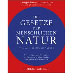Die Gesetze der menschlichen Natur - The Laws of Human Nature, Sachbücher von Robert Greene
