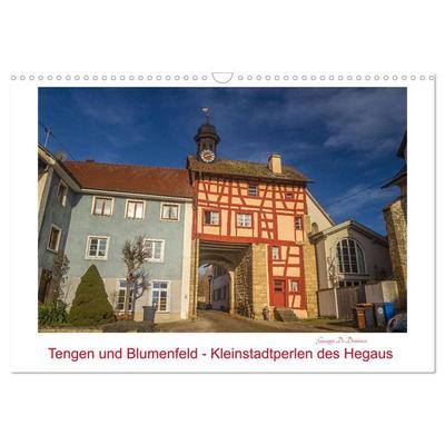 Tengen und Blumenfeld - Kleinstadtperlen des Hegaus (Wandkalender 2026 DIN A3 quer), CALVENDO Monatskalender