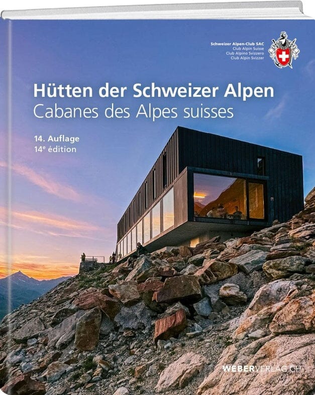 Guide - Cabanes des Alpes Suisses   SAC - Club Alpin Suisse