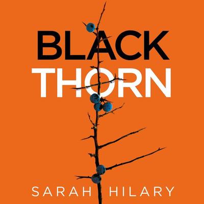 Black Thorn - Sarah Hilary, Audio, 9781035004331