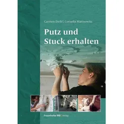 Putz und Stuck erhalten, Fachbücher von Carmen Diehl, Cornelia Marinowitz