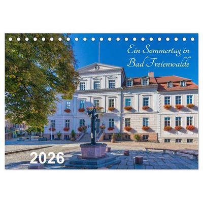 Ein Sommertag in Bad Freienwalde (Tischkalender 2026 DIN A5 quer), CALVENDO Monatskalender