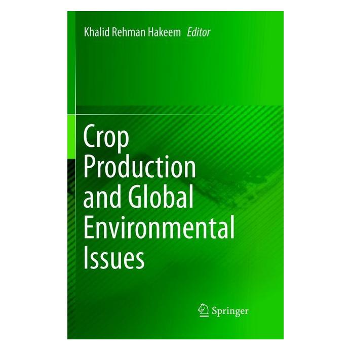 Springer Crop Production and Global Environmental Issues (Englisch, Softcover, Khalid, Khalid Rehman Hakeem, Rehman Hakeem) (56041705)