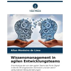Wissensmanagement in agilen Entwicklungsteams, Fachbücher von Allan Monteiro de Lima