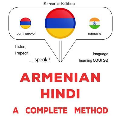 Armenian - Hindi : a complete method - James Gardner, Audio, 9782821170476